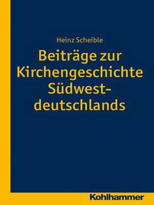 cover image of Beiträge zur Kirchengeschichte Südwestdeutschlands